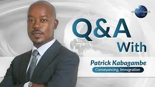 Q&A | Patrick Kabagambe | Conveyancing, Immigration