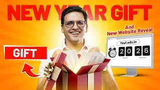 New Year Gift | Get it tonight at 20:26 | FAST.EDU.IN