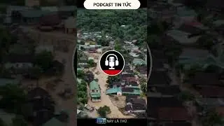 Tin tức 24/7 #podcasttintuc #baolutmientrung #thoisuquocte #tinn&oacute;ngviệtnam