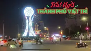 #C23: Bất ngờ Thành phố Việt Trì