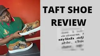 TAFT Eden shoe review {2022} @taft STAND OUT BE SEEN