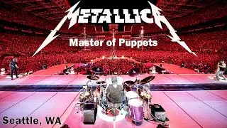 V#401 METALLICA - Master of Puppets | WorldWired Tour 2017 | Lumen Field Stadium - Seattle, WA | 4K