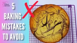 5 Baking Mistakes to avoid - Don't do these things when baking.
