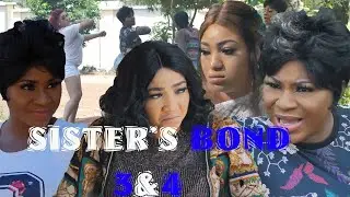 SISTER'S BOND 3&4 (New Hit Movie) - DESTINY ETIKO & QUEENETH HILBERTH 2020  Nigerian Movie.