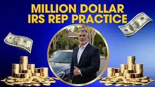 Summary of How to Build a Million Dollar Tax Rep Practice with Eric Green
