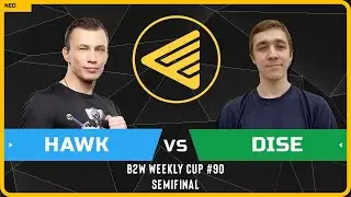 WC3 - [HU] HawK vs Dise [NE] - Semifinal - B2W Weekly Cup #90