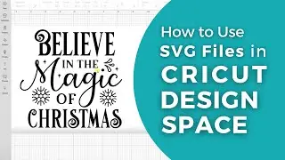 How to Use SVG Files in Cricut Design Space for Beginners