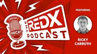 The REDX Podcast with Ricky Carruth