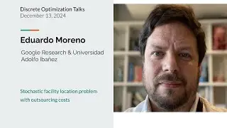Eduardo Moreno - Stochastic facility location problem with outsourcing costs
