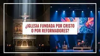 Católicos vs Protestantes: ¿Quién Tiene la Verdad?