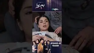 Humnava Episode 48 Teaser #shorts #shortsfeed #humnava #pakistanidrama #greentv