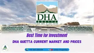 DHA Quetta Latest Market / Prices Downfall and Recovery / Future of DHA Quetta / What is Next DHAQ