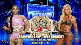 WWE 2K23 - WWE WOMEN'S CHAMPIONSHIP TOURNAMENT : FIRST ROUND MATCH-4 (BIANCA BELAIR vs. CHARLOTTE)