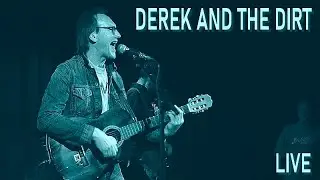 DEREK & THE DIRT - LIVE @ TREFPUNT (2024)