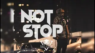 Not Stop - Box LN,  Neo,  Beat Genius (Bad Fame)