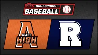 2025 IAC Baseball: Ames vs Des Moines Roosevelt