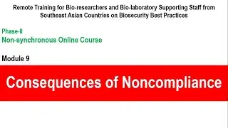 NSOC Module-9 I Consequences of Noncompliance I Biosecurity I  BioMaterials, Equipment and Knowledge