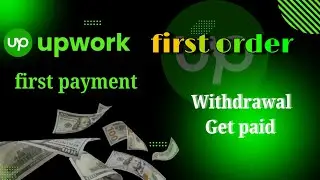 upwork how to get first job | how to get paid on upwork