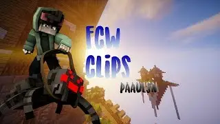 FCW CLIPS #1 i am OP