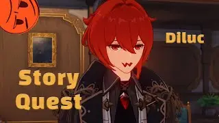 Diluc Story Quest [Noctua Chapter Act I  ]    Darknight Hero's Alibi Genshin Impact !No commentary !