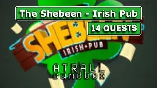 The Sandbox : The Shebeen - Irish Pub ALL QUEST