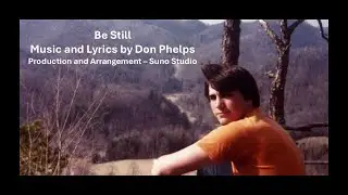 Be Still by Don Phelps - Studio Demo