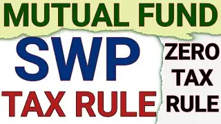SWP TAXATION RULE|HOW TO REDUCE TAX LIABILITY IN MUTUAL FUND|ALL ABOUT SYSTEMIC WITHDRAWAL PLAN(SWP)