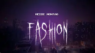 heidi montag - fashion [ sped up ] lyrics