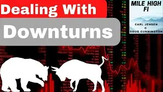 Dealing with Market Volatility - Downshift Financial | MHFi056 | Mile High FI Podcast