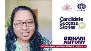 German Work in Health Project - Candidate Story | Ms. Bidhani Antony | ODEPC Kerala