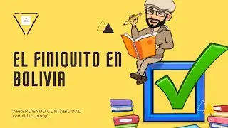 CÁLCULO DEL FINIQUITO EN BOLIVIA (2da. parte)