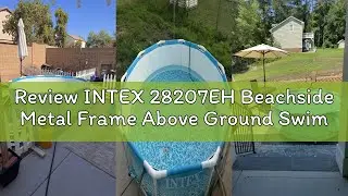 Review INTEX 28207EH Beachside Metal Frame Above Ground Swimming Pool Set: 10ft x 30in &ndash; Includes 33