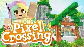 Pixel Crossing - 05 - ROSE GREEN CASTLE (Minecraft Roleplay)