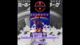 Episode 19 - Rainbow 