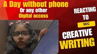 Reacting to &ldquo;A day without phone&rdquo; creative writings of my classmates