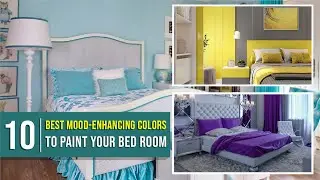10 Best Mood-Enhancing Colors To Paint Your Bed Room