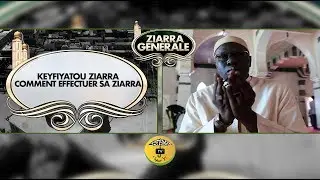 Naka Laniouy Ziarra Rawdou (Comment Faire sa Ziarra)