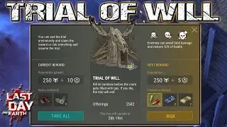 TRIAL OF WILL - LDOE - Last Day On Earth