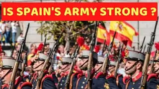 Does Spain Have a Strong Military ?
