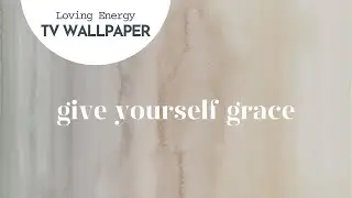 Self Compassion Affirmation Wallpaper 🌿 Give Yourself Grace