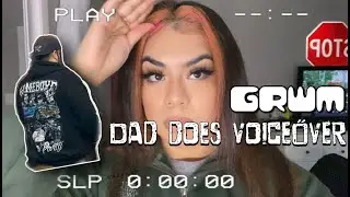 MEXICAN DAD DOES VOICEOVER MAKEUP // GRWM