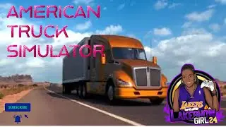 EARLY STREAM !!! | American Truck Simulator
