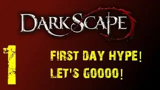 DarkScape - Episode 1 - First Day Hype! [RuneScape 2015]