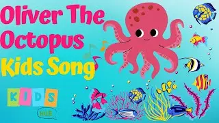 Kids Song Oliver The Octopus