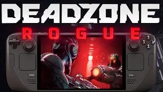 Deadzone Rogue Steam Deck Performance: New FPS Rogue-Like Shooter