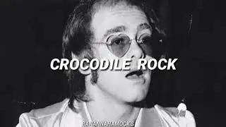 Elton John; Crocodile Rock // traducida español.