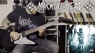 Machine Head - Imperium (Guitar Cover) HD
