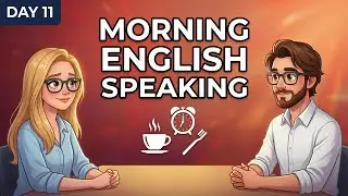How to Talk About Your Morning Routine in Simple English | Beginner Speaking Practice