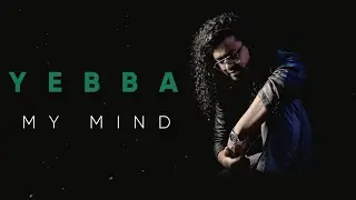 YEBBA - My Mind | Joel Jacob (cover)