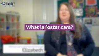 What is fostering?